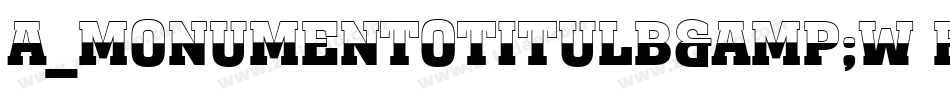 a_MonumentoTitulB&W Bold字体转换